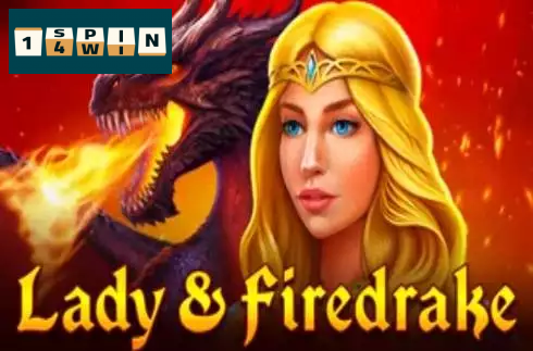 Lady & Firedrake